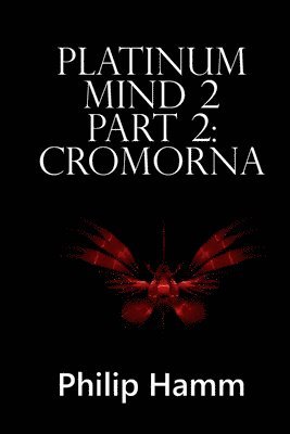 bokomslag Platinum Mind 2 Part 2: Cromorna