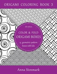 bokomslag Color & fold origami boxes - 15 geometric-pattern boxes with lids