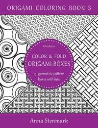 bokomslag Color & Fold Origami Boxes - 15 Geometric-Pattern Boxes with Lids: Us Edition