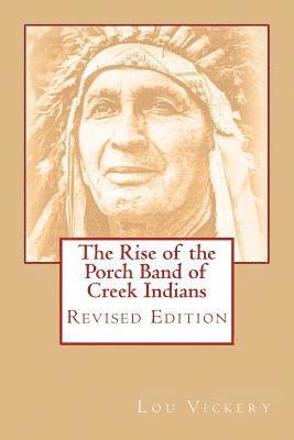 bokomslag Rise of the Porch Band of Creek Indians