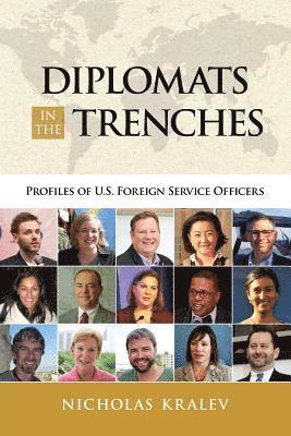 Diplomats in the Trenches 1