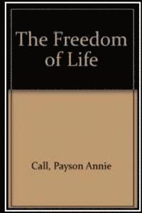 The Freedom of Life 1