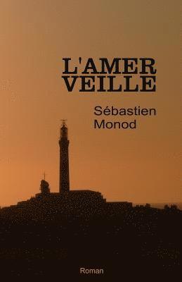 L'amer veille 1