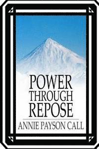 Power Through Repose 1