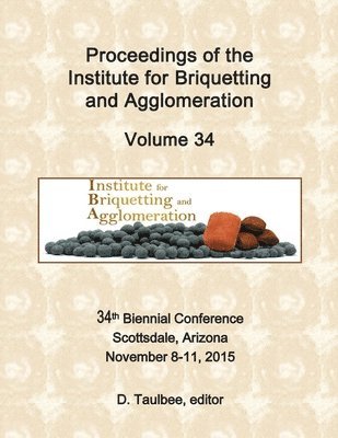 Proceedings of the: Institute for Briquetting and Agglomeration 1