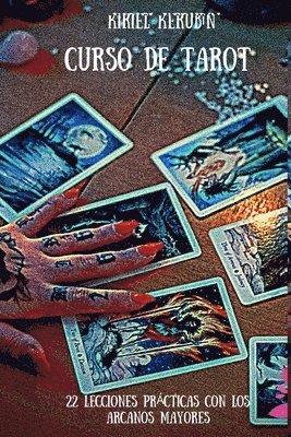 bokomslag Curso de Tarot: Veintidós lecciones prácticas con los Arcanos Mayores