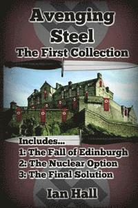 Ian Hall - Avenging Steel: The First Collection, Häftad