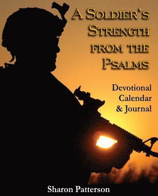 A Soldier's Strength from the Psalms 1