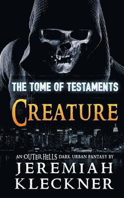 Creature: An Outer Hells Dark Urban Fantasy 1