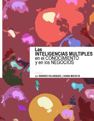 bokomslag Las INTELIGENCIAS MULTIPLES en el CONOCIMIENTO y en los NEGOCIOS