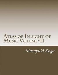 bokomslag Atlas of In sight of Music Volume-II.: Universal Map of Mind and Body in Music