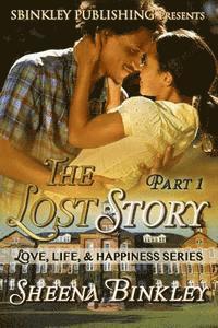 bokomslag Love, Life, & Happiness: The Lost Story Part 1