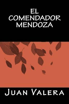 bokomslag EL Comendador Mendoza