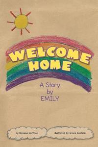 bokomslag Welcome Home: A Story by Emily