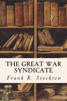 The Great War Syndicate 1