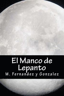 El Manco de Lepanto 1