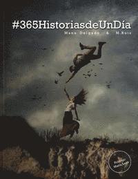 #365HistoriasDeUnDia 1