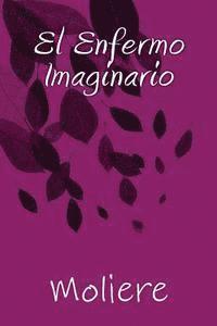 El Enfermo Imaginario 1