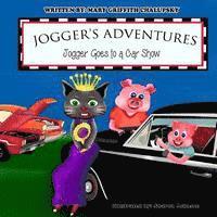 Mary Griffith Chalupsky - Jogger Goes to a Car Show, Häftad