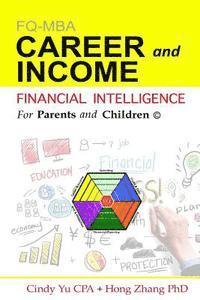 bokomslag Financial Intelligence for Parents and Children: Career and Income