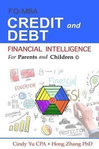 bokomslag Financial Intelligence for Parents and Children: Credit and Debt