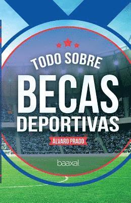 bokomslag Todo sobre becas deportivas