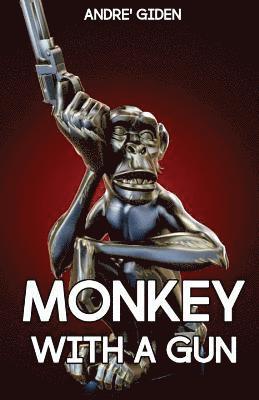 bokomslag Monkey with a Gun