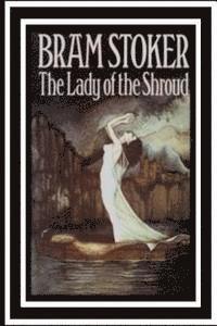 bokomslag The Lady of the Shroud
