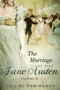 bokomslag The Marriage of Miss Jane Austen: Volume II