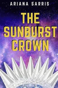 bokomslag The Sunburst Crown
