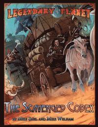 bokomslag Legendary Planet: The Scavenged Codex