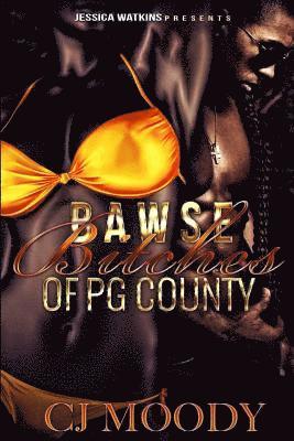 Bawse Bitches of PG County 1