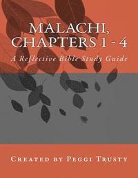 bokomslag Malachi, Chapters 1 - 4: A Reflective Bible Study Guide