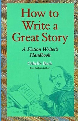 How to Write a Great Story 1