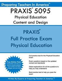 bokomslag PRAXIS 5095 Physical Education Content and Design: PRAXIS II - Physical Education 5095