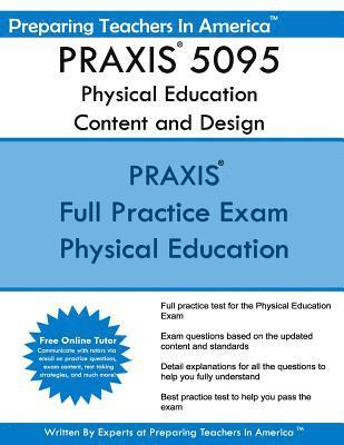 bokomslag PRAXIS 5095 Physical Education Content and Design: PRAXIS II - Physical Education 5095