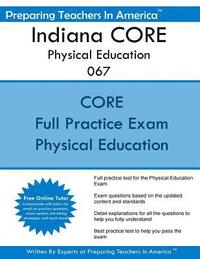 bokomslag Indiana CORE Physical Education 067: Indiana Core Assessments Physical Education 067