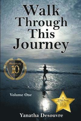 Walk Through This Journey: Volume One (10 Year Anniversary) 1