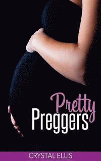 Pretty Preggers 1