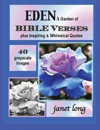 bokomslag EDEN, A Garden of Bible Verses: 32 Grayscale Garden Images to Color