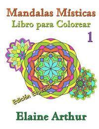 bokomslag Mandalas Misticas Libro para Colorear No. 1 Edicion Especial