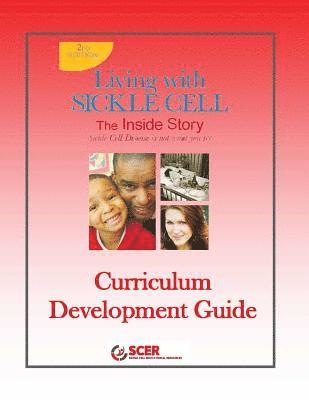 bokomslag Living With Sickle Cell - Curriculum Development Guide