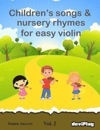 bokomslag Children's songs & nursery rhymes for easy violin. Vol 2.
