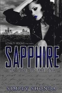 Kreations Cover, Simply Shonda - Sapphire: My love is the Ish, Häftad