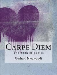 bokomslag Carpe Diem: The great book of quotes