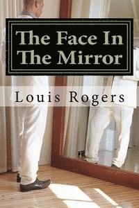 The Face In The Mirror 1