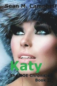 bokomslag Katy: Book 2 of the ROE Chronicles