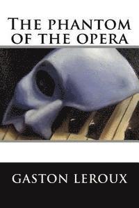 The phantom of the opera