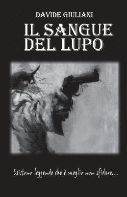 Il sangue del lupo 1