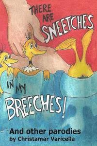 Christamar Varicella - There Are Sneetches In My Breeches: And Other Parodies, Häftad